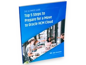 5 Steps to Prepare for a Move to Oracle HCM Cloud